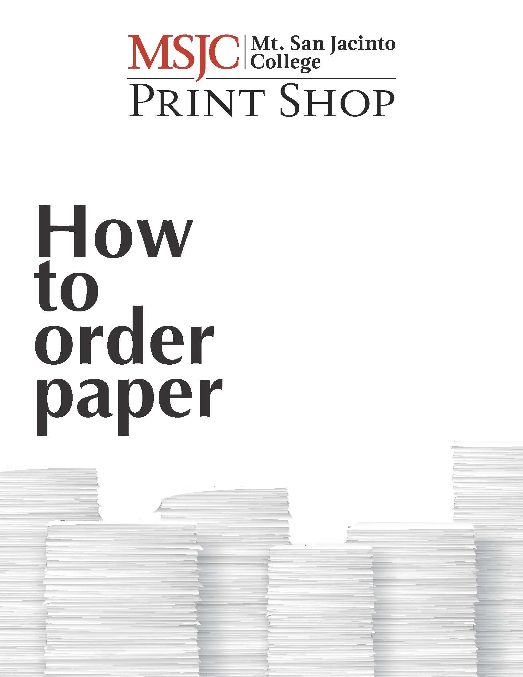 How to Order Paper from the MSJC Print Shop
